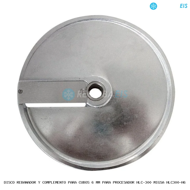 DISCO REBANADOR Y COMPLEMENTO PARA CUBOS 6 MM PARA PROCESADOR HLC-300 MIGSA HLC300-H6